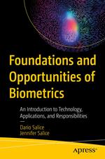 Foundations and Opportunities of Biometrics