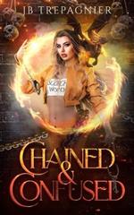 Chained and Confused: A Reverse Harem Prison Romance