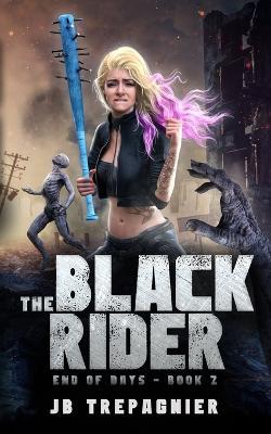 The Black Rider: A Reverse Harem Zombie Romance - Jb Trepagnier - cover