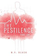 The Pestilence: Part 1