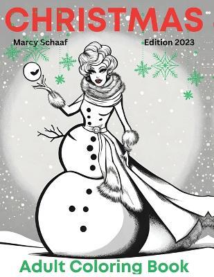 Christmas Adult Coloring Book - Marcy Schaaf - cover