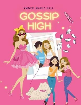 Gossip High - Amber M Hill - cover