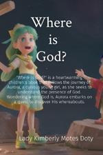 Where is God?: 