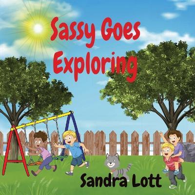 Sassy Goes Exploring - Sandra Lott - cover