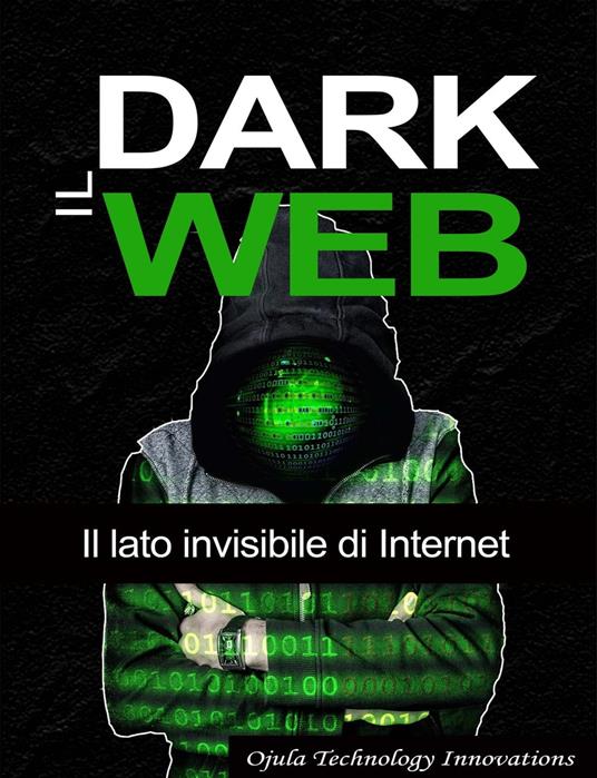 Il Dark Web - Bolakale Aremu,Charles Johnson Jr - ebook