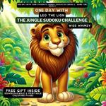 One Day With Leo the Lion: One Day With Leo the Lion