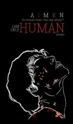 I'm Only Human: Poetry Signed Copy - Black