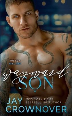 Wayward Son - Jay M Crownover - cover