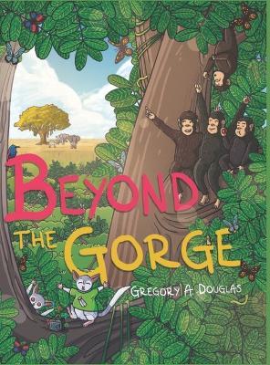 Beyond the Gorge - Gregory A Douglas - cover