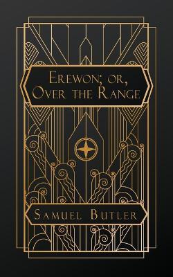 Erewhon; or, Over the Range - Samuel Butler - cover