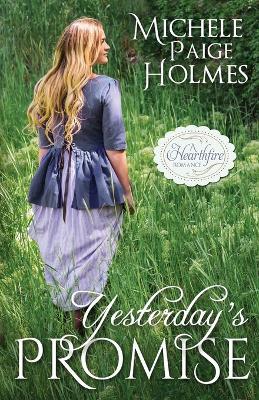 Yesterday's Promise - Michele Paige Holmes - cover