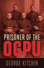 Prisoner of the OGPU