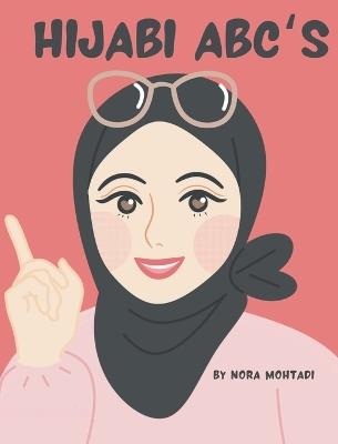 Hijabi ABC's - Nora Mohtadi - cover