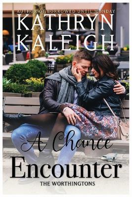 A Chance Encounter - Kathryn Kaleigh - cover