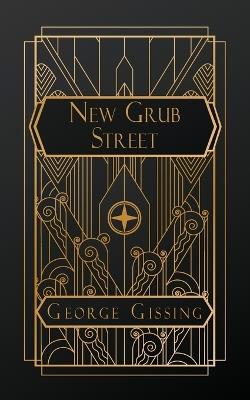 New Grub Street - George Gissing - cover