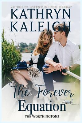 The Forever Equation - Kathryn Kaleigh - cover