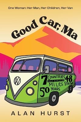 Good Car, Ma - Alan Hurst - cover