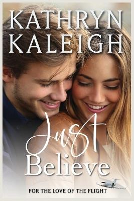 Just Believe - Kathryn Kaleigh - cover