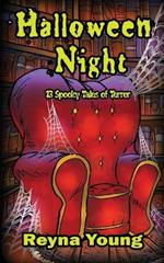 Halloween Night: 13 Spooky Tales of Terror: Book 2