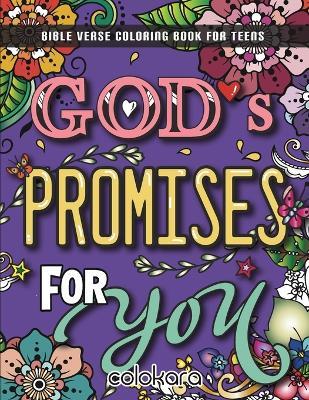 God's Promises for You: A Bible Verse Coloring Book with Relaxation for Teens, Young Adult - Amanda Grace,Colokara - cover