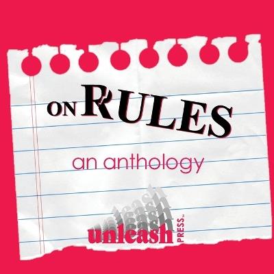 On Rules - Unleash Press - cover