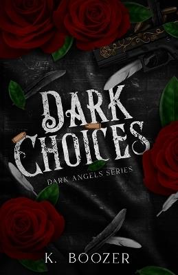 Dark Choices - K Boozer - cover