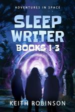 Sleep Writer Omnibus: Books 1-3