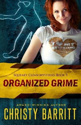 Organized Grime - Christy Barritt - cover