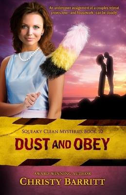 Dust and Obey - Christy Barritt - cover