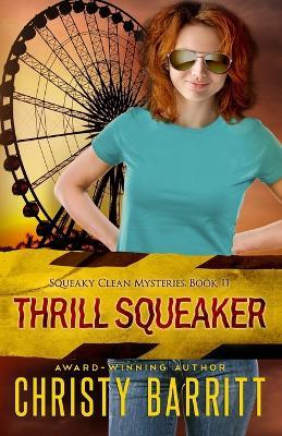 Thrill Squeaker - Christy Barritt - cover