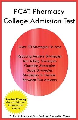 PCAT Pharmacy College Admission Test - Jcm-Pcat Test Preparation Group - cover