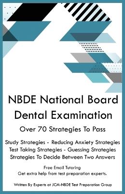 NBDE National Board Dental Examination - Jcm-Nbde Test Preparation Group - cover