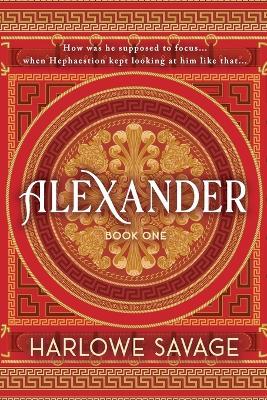 Alexander - Harlowe Savage - cover