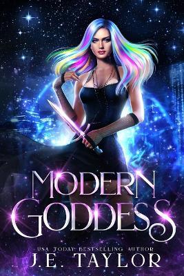 Modern Goddess - J E Taylor - cover