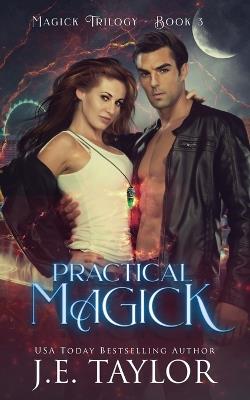 Practical Magick - J E Taylor - cover