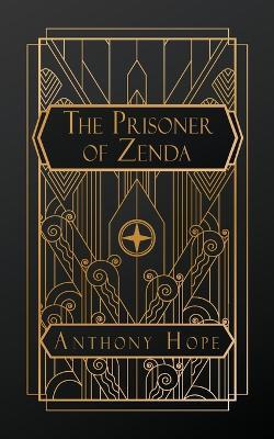 The Prisoner of Zenda - Anthony Hope - cover