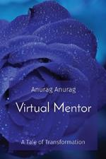 Virtual Mentor: A Tale of Transformation
