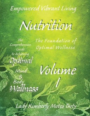 Volume I Nutrition - Lady Kimberly Motes Doty - cover