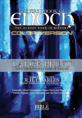 The First Book of Enoch: The Oldest Book In History Color Edition - Timothy Schwab,Anna Zamoranos - cover
