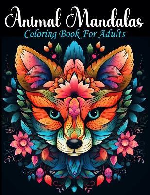 Animal Mandalas: Coloring Book For Adults - Hawkins - cover