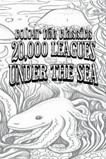 Jules Verne's 20,000 Leagues Under the Sea [Premium Deluxe Exclusive Edition - Enhance a Beloved Classic Book and Create a Work of Art!]