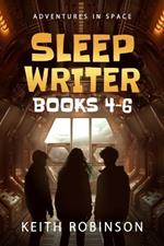 Sleep Writer Omnibus: Books 4-6