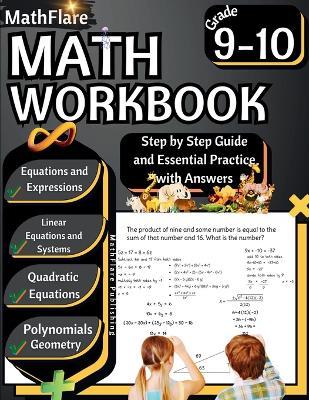 MathFlare - Math Workbook 9th and 10th Grade: Math Workbook Grade 9-10: Equations and Expressions, Linear Equations, System of Equations, Quadratic Equations, Polynomials and Geometry - Mathflare Publishing - cover