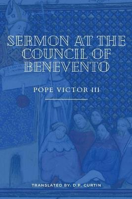 Sermon at the Council of Benevento - Pope Victor III - cover