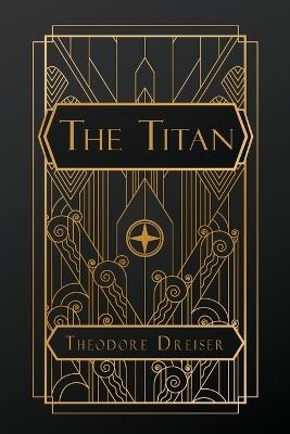 The Titan - Theodore Dreiser - cover