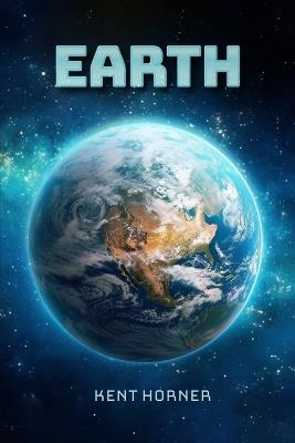 Earth - Kent Horner - cover