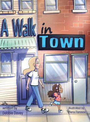 A Walk in Town - Debbie Davey - cover