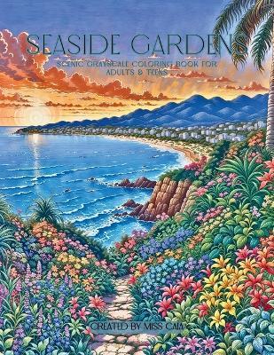 Seaside Gardens: Scenic Grayscale Coloring Book for Adults & Teens - Caia - cover