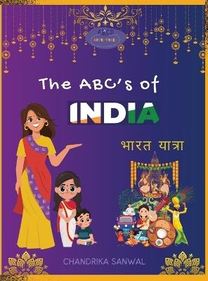 The ABC's of India - Bharat Yatra - Chandrika Sanwal - cover