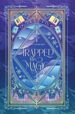 Trapped by Magic